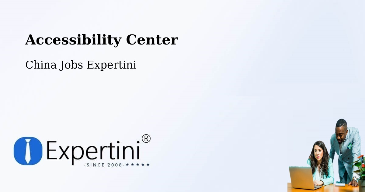 Accessibility Statement – Yichang - China Jobs Expertini