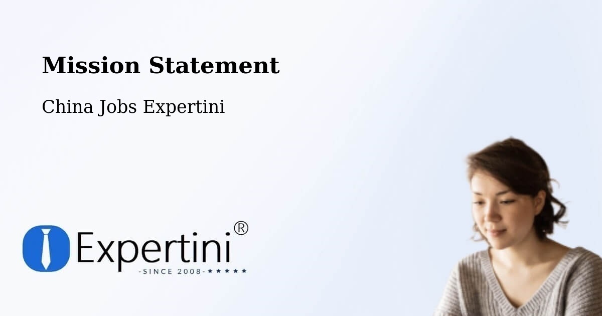 Corporate Mission – Yichang - China Jobs Expertini