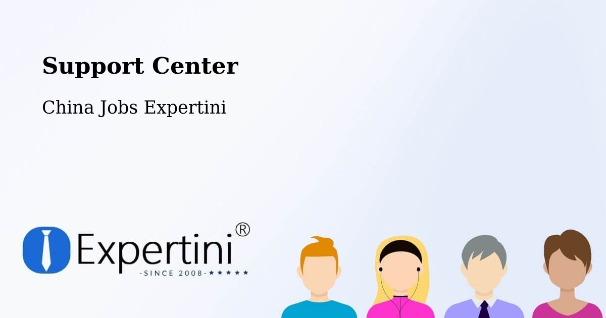 Support Services – Yichang - China Jobs Expertini